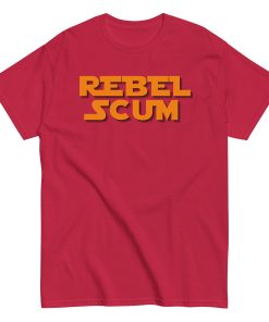 Rebel Scum T-shirt Space Wars
