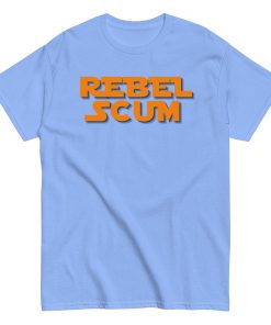 Rebel Scum T-shirt Space Wars