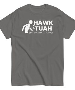 Hawk Tuah Spit On That Thang T-shirt