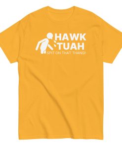 Hawk Tuah Spit On That Thang T-shirt
