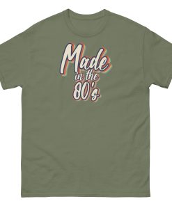 Made In The 80’s T-shirt 40th Birthday Gift Ideas