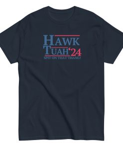 Hawk Tuah Spit on that Thang! ’24 T-Shirt Navy