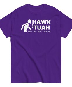 Hawk Tuah Spit On That Thang T-shirt