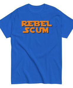 Rebel Scum T-shirt Space Wars