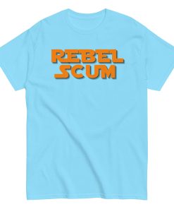Rebel Scum T-shirt Space Wars