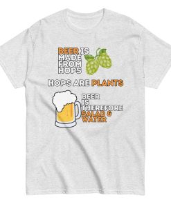 Funny Beer T-shirt Beer is Salad & Water T-shirt