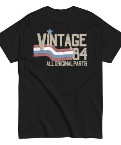 Vintage 84 All Original Parts T-shirt 40th Birthday 1984 Gift