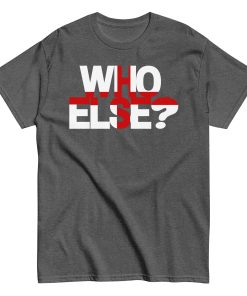 Who Else T-shirt Jude Bellingham Inspired England T-shirt