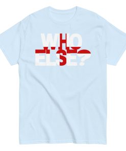 Who Else T-shirt Jude Bellingham Inspired England T-shirt