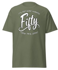 50th Birthday T-shirt Not Easy Making 50 Look Good