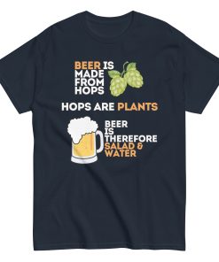 Funny Beer T-shirt Beer is Salad & Water T-shirt