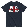 Who Else T-shirt Jude Bellingham Inspired England T-shirt