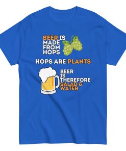 Funny Beer T-shirt Beer is Salad & Water T-shirt