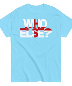 Who Else T-shirt Jude Bellingham Inspired England T-shirt