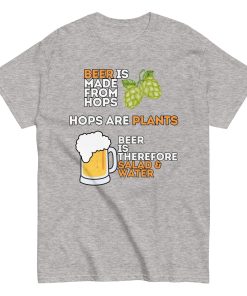 Funny Beer T-shirt Beer is Salad & Water T-shirt