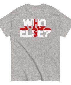 Who Else T-shirt Jude Bellingham Inspired England T-shirt