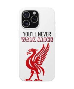 You’ll Never Walk Alone iPhone 15 Liverpool FC Phone Cases