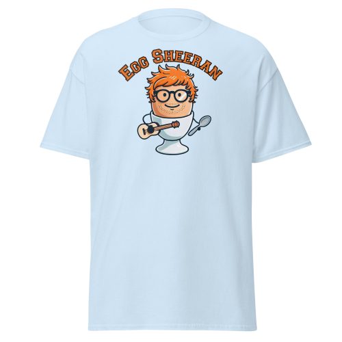 Egg Sheeran T-shirt The Ultimate Funny Ed Sheeran T-shrt