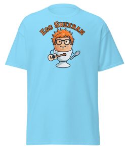 Egg Sheeran T-shirt The Ultimate Funny Ed Sheeran T-shrt