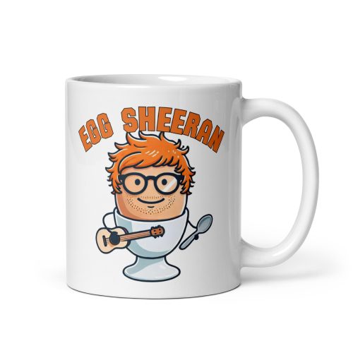 Egg Sheeran Mug The Ultimate Funny Ed Sheeran Gift Mug