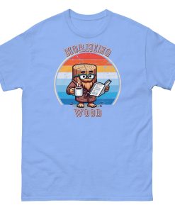 Morning Wood T-shirt Funny Gift for Him Tee