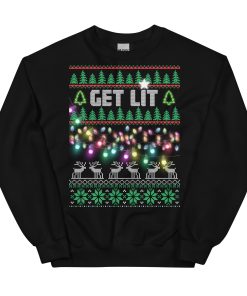 Get Lit Christmas Jumper Funny Festive Sweatshirt