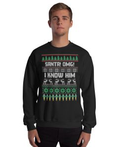 Santa OMG I Know Him Christmas Jumper Elf Sweatshirt