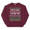 Santa OMG I Know Him Christmas Jumper Elf Sweatshirt