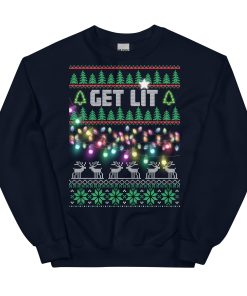 Get Lit Christmas Jumper Funny Festive Sweatshirt