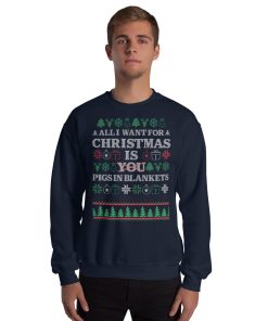 All I Want For Christmas Is Pigs In Blankets Christmas Jumper