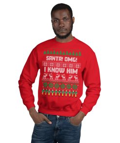 Santa OMG I Know Him Christmas Jumper Elf Sweatshirt