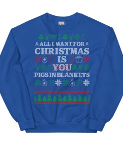 All I Want For Christmas Is Pigs In Blankets Christmas Jumper