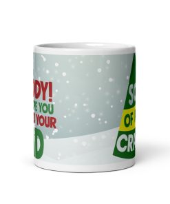 Buddy The Elf Christmas Mug Son Of A Nutcracker