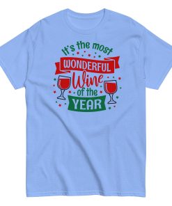 Wine Christmas T-shirt It’s The Most Wonderful Wine Of The Year