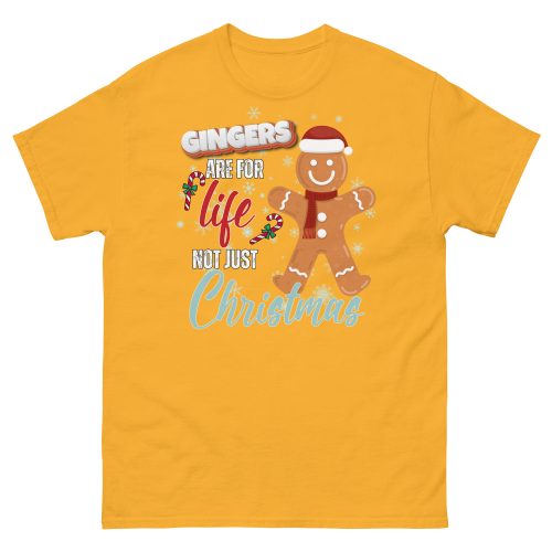 Gingers Are For Life Not Just Christmas T-shirt Gift for Gingers