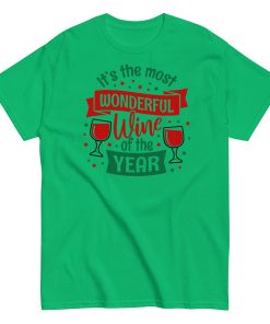 Wine Christmas T-shirt It’s The Most Wonderful Wine Of The Year