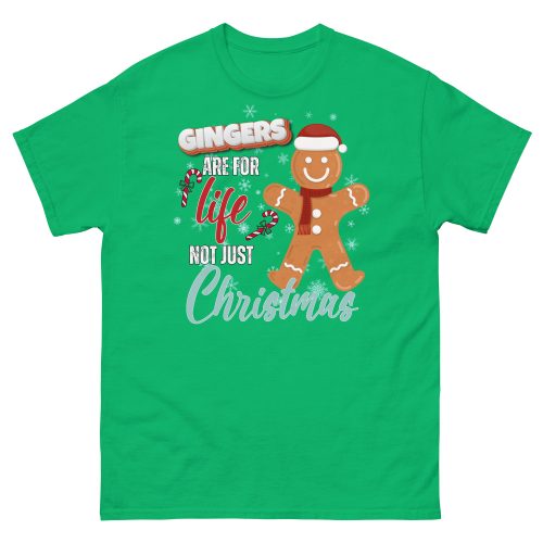 Gingers Are For Life Not Just Christmas T-shirt Gift for Gingers
