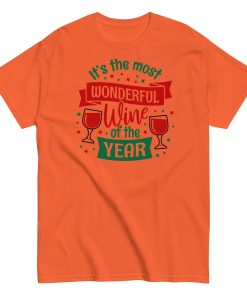 Wine Christmas T-shirt It’s The Most Wonderful Wine Of The Year