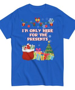 I'm Only Here For The Presents T-Shirt Christmas T-shirt For Men - Image 8