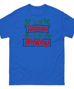 Christmas T-Shirt Tis The Season To Be Drinking - Image 6