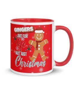 Gingers Are For Life Not Just Christmas Mug Gift for Gingers