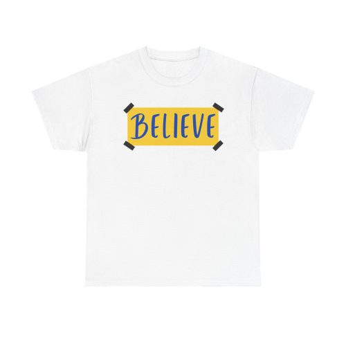 BELIEVE Ted Lasso T-shirt Believe Poster T-shirt 
