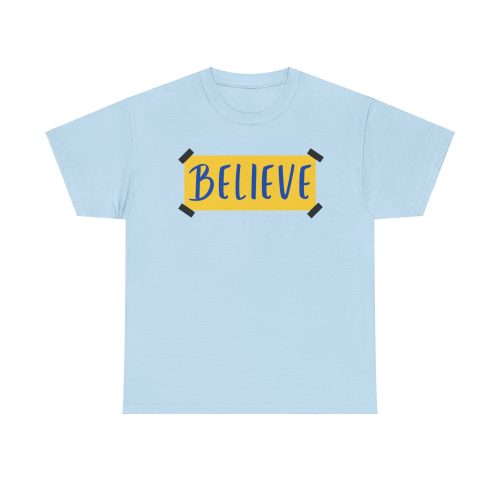 BELIEVE Ted Lasso T-shirt Believe Poster T-shirt 