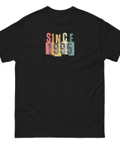 1995 Birthday T-shirt 30th Birthday Gift T-shirt Since 1995