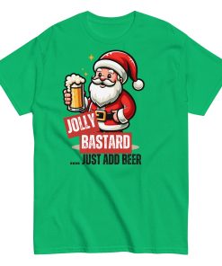 Jolly Bastard Just Add Beer Funny Christmas T-shirt For Men