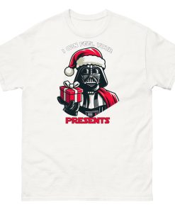 Space Wars Christmas T-shirt Darth Vader I Can Feel Your Presents