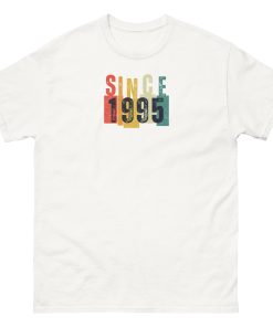 1995 Birthday T-shirt 30th Birthday Gift T-shirt Since 1995