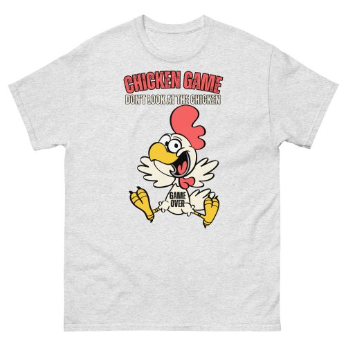 Chicken Game T-shirt Funny T-shirt Gift For Him