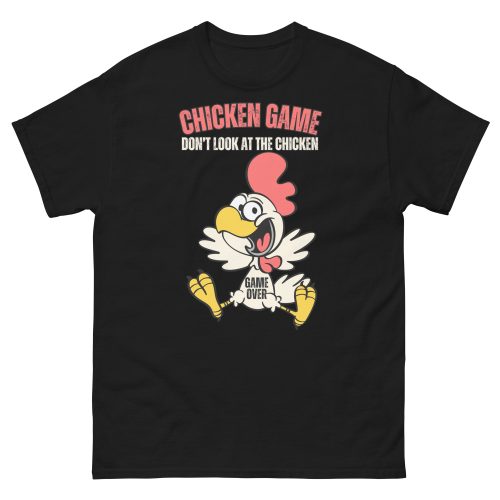 Chicken Game T-shirt Funny T-shirt Gift For Him
