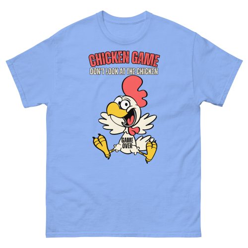 Chicken Game T-shirt Funny T-shirt Gift For Him